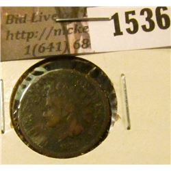 1536 . 1873 Indian Head Cent, Very Good, corroded.