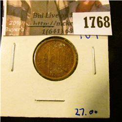 1768 . 1863 Civil War Token.  On The Front It Says "The Flag Of Our