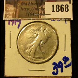 1868 . 1919 P Walking Liberty Half Dollar
