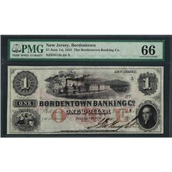 1855 $1 The Bordentown Banking Co. Obsolete Note PMG Gem Uncirculated 66EPQ