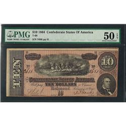 1864 $10 Confederate States of America Note T-68 PMG About Uncirculated 50EPQ