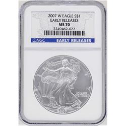 2007-W $1 American Silver Eagle Coin NGC MS70 Early Releases