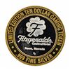Image 2 : .999 Silver Fitzgeralds Casino & Hotel $10 Limited Edition Gaming Token