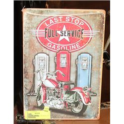 LAST STOP GASOLINE TIN SIGN, 8 X 12