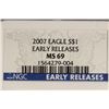 Image 3 : 2007 AMERICAN SILVER EAGLE NGC MS69 EARLY RELEASES