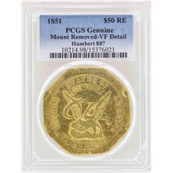 1851 $50 RE Humbert Reeded Edge Gold Slug Coin PCGS VF Details