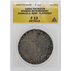 1694 Spanish Netherlands Charles II Patagon Coin ANACS F12 Details