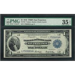 1918 $1 Federal Reserve Bank Note San Francisco Fr.743 PMG Choice Very Fine 35EP