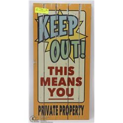 WOOD KEEP OUT SIGN 12X24