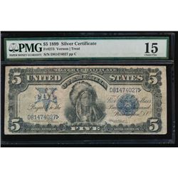 1899 $5 Chief Silver Certificate PMG 15