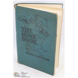 1945 SECOND EDITION, THE MINK BOOK BY ROBERT G.