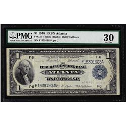 1918 $1 Federal Reserve Bank Note Atlanta Fr.725 PMG Very Fine 30