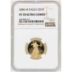 2006-W $10 American Gold Eagle Coin NGC PF70 Ultra Cameo