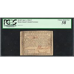 July 2, 1780 $7 Rhode Island Colonial Currency Note RI-287 PCGS Choice About New
