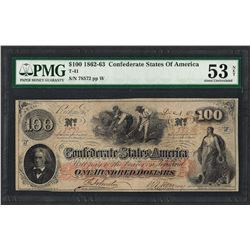 1862-3 $100 Confederate States of America Note T-41 PMG About Uncirculated 53 Ne