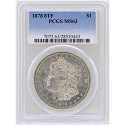 1878 8TF $1 Morgan Silver Dollar Coin PCGS MS63
