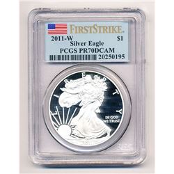 2011-W PROOF AMERICAN SILVER EAGLE PCGS PR 70 DCAM FIRST STRIKE