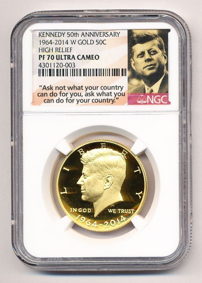 2014W GOLD HIGH RELIEF KENNEDY HALF DOLLAR NGC PF 70 ULTRA CAMEO 50TH