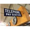 Image 2 : "Telephone Pay Station" Double Sided Enamel Flange Sign (18" x 8")