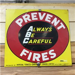 Tin Sign "Always Be Careful" Prevent Fires (Produced by the Imperial Tobacco Co.)