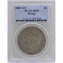 1882-O/S Strong $1 Morgan Silver Dollar Coin PCGS XF45
