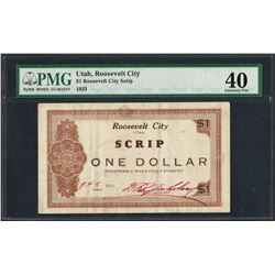 1933 $1 Roosevelt City Scrip Note PMG Extremely Fine 40