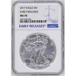 2017 $1 American Silver Eagle Coin NGC MS70 Early Releases