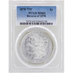 1878 7TF Reverse of 1878 $1 Morgan Silver Dollar Coin PCGS MS63