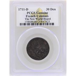 1711-D French Colonies 30 Deniers Coin PCGS Genuine