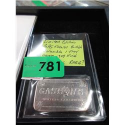 Rare 1 Troy Oz. .999 Fine Silver "Gastown BC" Bar