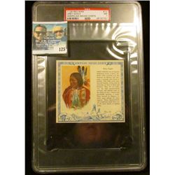 PSA large slabbed and graded T129 RED MAN "Grey Eagle American Indian Chiefs" No. 10. NM. 7.  Serial