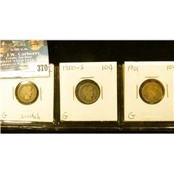 Barber Dime lot: 1899 P, 1899 O G, & 1899 S G/AG.