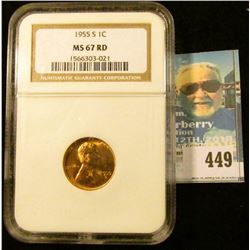 1955 S Lincoln Cent NGC slabbed MS 67RD.