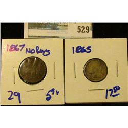1867 NO RAYS SHIELD NICKEL AND 1865 THREE CENT PIECE