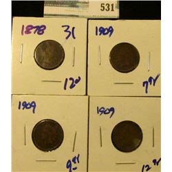 1878 PLUS THREE 1909 INDIAN HEAD CENTS