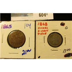 1868 THREE CENT NICKEL AND 1865 TWO CENT PIECE