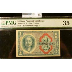 ONE DOLLAR MILITARY PAYMENT CERTIFICATE SERIES 611 FIRST PRINTING GRADED CHOICE VERY FINE BY PMG