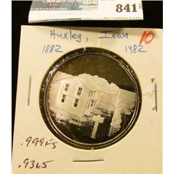 "Centennial/Huxley/Iowa/1882-1982" .999 Fine Silver Proof Medallion.