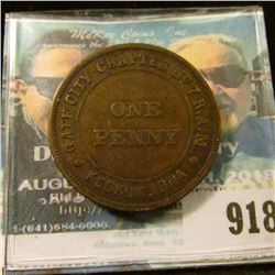 918 _ "Gate City Chapter No. 7 R.A.M. Keokuk, Iowa One Penny" Masonic Token.