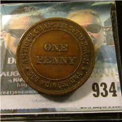934 _ "Antioch Chapter No.110 R.A.M./One/Penny/Des Moines, Ia." Masonic Penny. EF