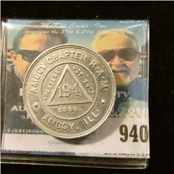 940 _ "Amboy Chapter R.A.M./Chartered/Oct.29th/1884/194/Amboy, Ill.", rev. "One Penny", alum., EF.