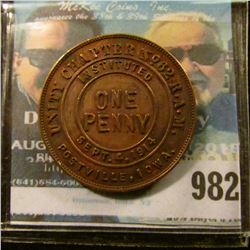 982 _ "Unity Chapter No.62 R.A.M./Instituted/One/Penny/Sept.4,1914/One/Penny/Postville, Iowa.", rev.