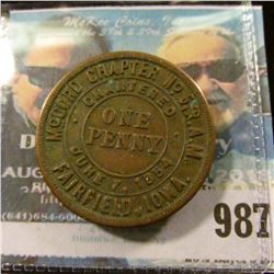 987 _ "McCord Chapter No. 5, R.A.M./Chartered/June 7, 1854/One/Penny/Fairfield, Iowa", reverse "KSHT