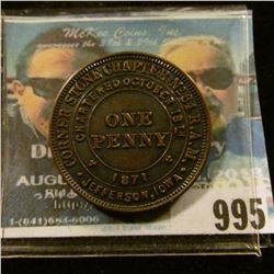 995 _ "Corner Stone Chapter No.64 R.A.M./Chartered October 18th/1871/One/Penny/Jefferson, Iowa" Maso