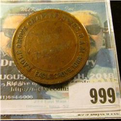 999 _ "Eagle Grove Chapter No.123, R.A.M./Eagle Grove, Iowa/One/Penny" reverse "KSHTWSST", Masonic P