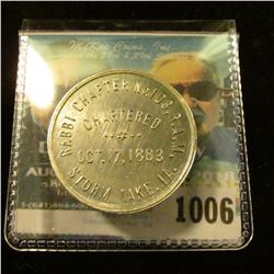 1006 _ "Rabbi Chapter No.103, R.A.M./Chartered/Oct.17,1883/Storm Lake, Ia.", reverse "One Penny", wh