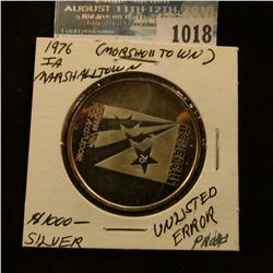 1018 _ 1976 Marshalltown, Iowa Error Bicentennial Medal, "Morsholltown" Unlisted Minting Error, whic