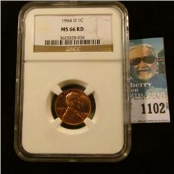 1102 _ 1964 D Lincoln Cent, NGC slabbed MS66 RD NGC Price Guide $65.00