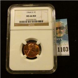 1103 _ 1964 D Lincoln Cent, NGC slabbed MS66 RD NGC Price Guide $65.00
