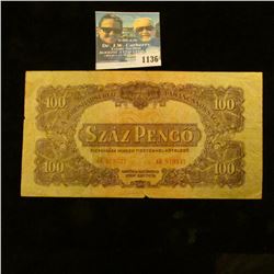 1136 _ 1944 "Russian Occupation of Hungary" World War II 100 Pengo Banknote.
